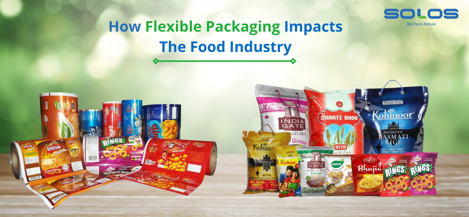 How Flexible Packaging Impacts the Food Industry