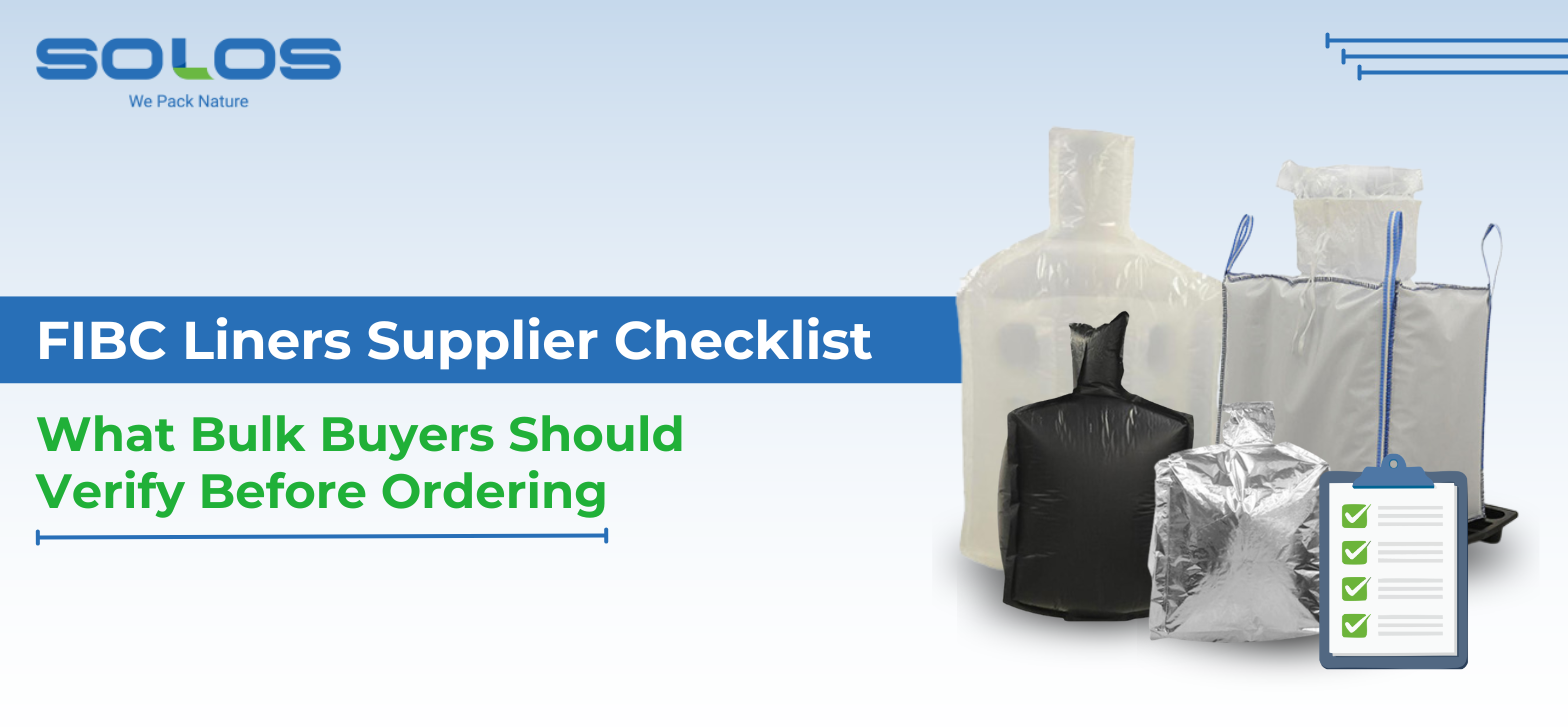 FIBC Liners Supplier Checklist: What Bulk Buyers Should Verify Before Ordering